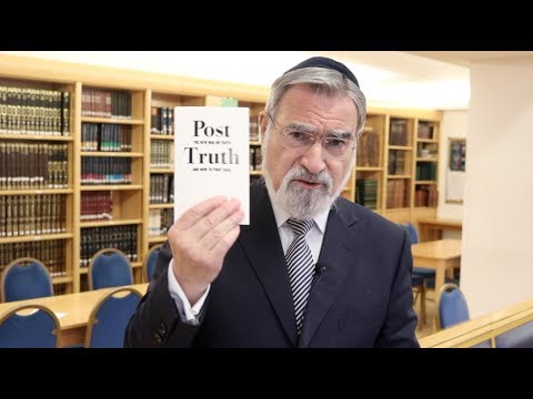 A few thoughts on the concept of 'Post Truth' | Rabbi Jonathan Sacks