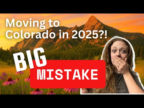 DON'T Move to Colorado in 2025 Before Watching THIS! ( 5 Big Mistakes You Can Avoid $$$ )