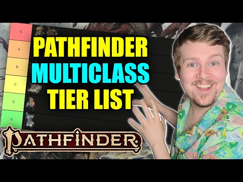 Pathfinder MULTICLASS Tier List