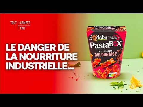 NOURRITURE INDUSTRIELLE : Du poison dans NOS FRIGOS - Tout Compte Fait