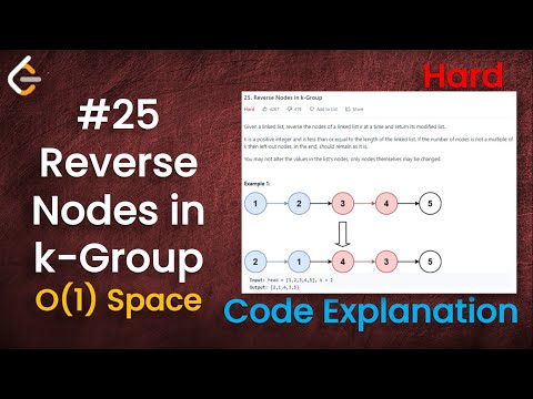 Reverse Nodes in k-Group O(1) | Live Coding with Explanation | Leetcode - 25