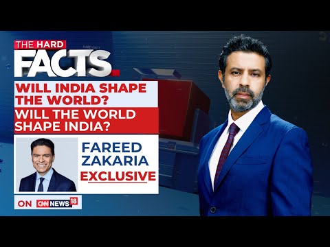 India Faces Global Headwinds in a Broken World as Diplomacy Is Tested, Says Fareed Zakaria | News18