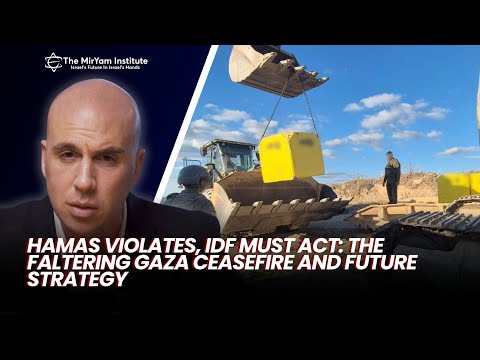 Hamas Violates, IDF Must Act: The Faltering Gaza Ceasefire and Future Strategy