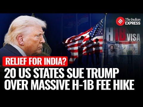 $100,000 H-1B Shock: 20 US States Take Trump to Court | H-1B Visa New Rules | Indian In US |