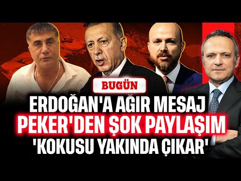 Erdoğan'a ağır mesaj! Peker'den şok paylaşım, Arşivinden çıktı | BUGÜN