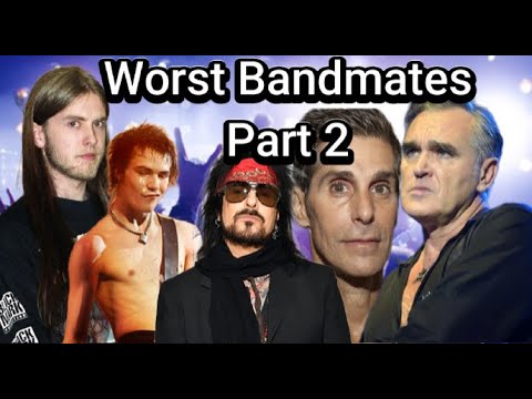 Worst Bandmates Of All Time PART 2