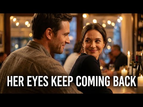 When Her Eyes Keep Coming Back to You (Here's What It Means)