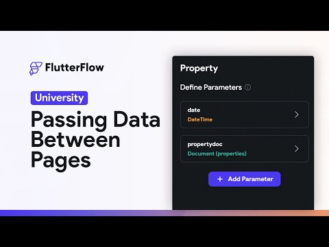 Passing Data Between Pages (Parameters) | FlutterFlow University