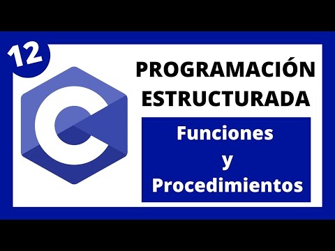💻 Programación Estructurada en Lenguaje C - #12 - Funciones y Procedimientos