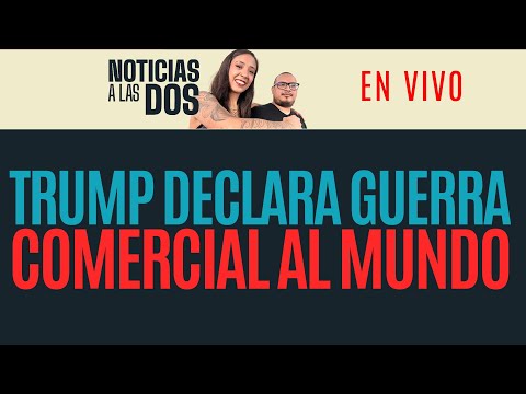 #EnVivo #NoticiasALasDos ¬ Trump anuncia aranceles recíprocos ¬ La Corte desafía al TEPJF