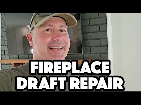 Fireplace Draft Repair