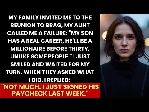 My Aunt Called Me a Failure "My Son Has a Real Career!"—Then I Said, "I Signed His Paycheck"