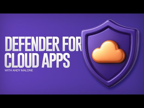 Getting Started with Microsoft Defender for Cloud Apps