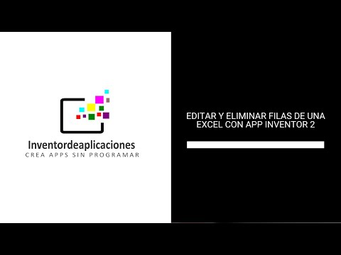 Editar y eliminar filas en una Excel con App Inventor 2
