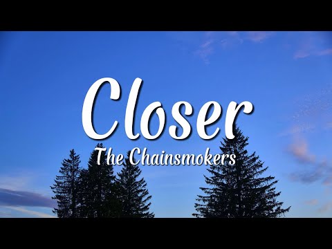 The Chainsmokers - Closer (Lyrics) ft. Halsey