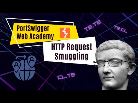 Portswigger Web Academy - HTTP Request Smuggling - Explanation & Lab Walkthrough