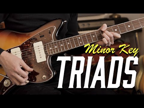 Essential Fretboard Knowledge: Minor key triads and how to use them
