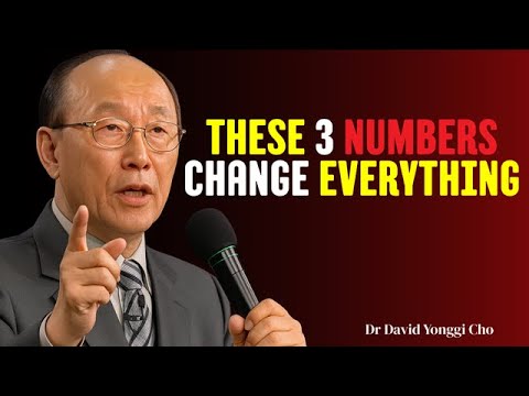 Place These 3 Numbers in Your Wallet  A Faith Principle for Abundance | Dr David Yonggi Cho