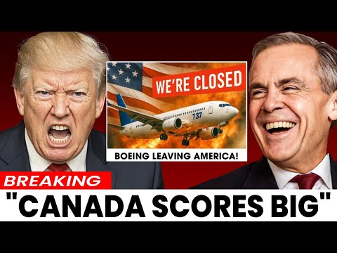 Boeing Leaves U.S. for Canada — Trump EXPLODES as Aerospace Jobs Collapse!