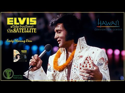 Elvis Presley - "Early Morning Rain" {Remastered} (Aloha from Hawaii via Satellite)
