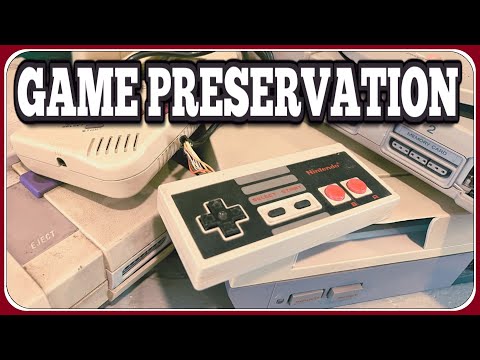 The Importance of VIDEO GAME PRESERVATION