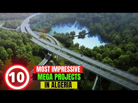 10 Most Impressive Mega Projects In Algeria