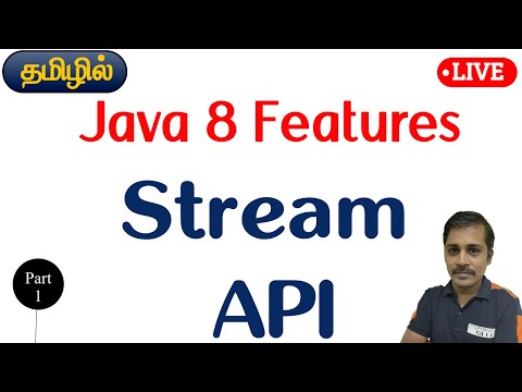 Java in Tamil - New Features - Stream API in Tamil