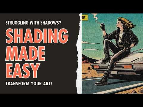 Master Shading for Comics & Illustration: Light, Shadow & Pro Techniques