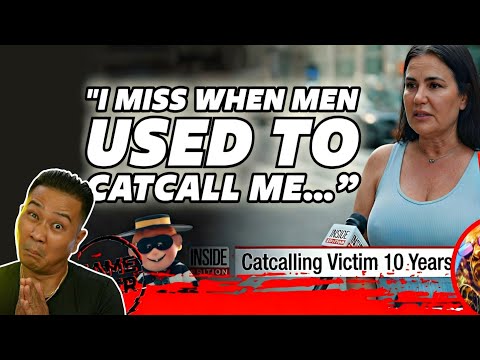 Women Are BEGGING Men to Bring Back CATCALLING?!