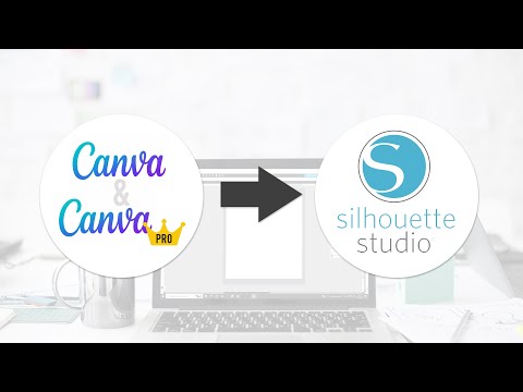 Transferring designs from Canva to Silhouette Studio