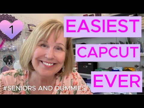 How to Use Capcut for Beginners, Seniors, and Dummies - Easiest Ever
