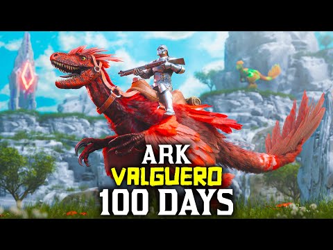 I Spent 100 Days in Ark Valguero Ascended... Here's What Happened
