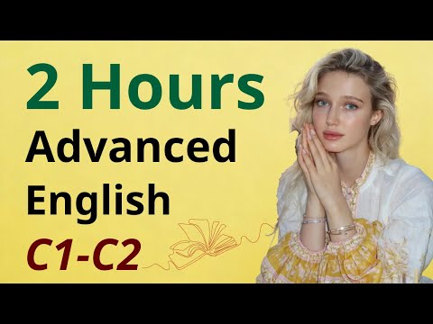2 Hours of C1–C2 Advanced English (Listen & Repeat) | Speak Fluent Today. Episode 4