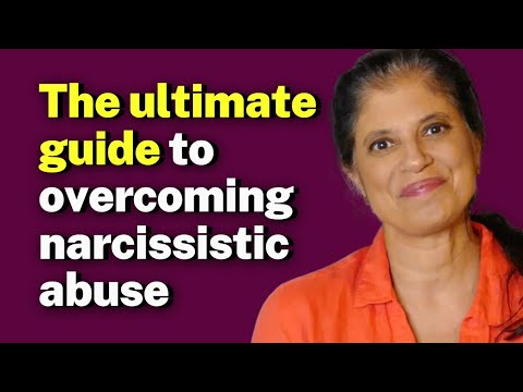 The ultimate guide to overcoming narcissistic abuse