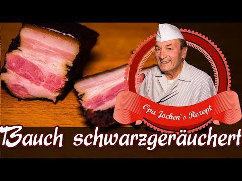 Schwarzgeräucherten Bauch selber machen - Wurst selber machen - Opa Jochen´s Rezept