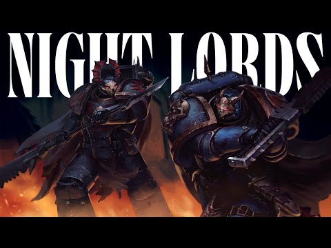 Warhammer 40K Lore: Night Lords The Scariest Space Marines | Lore To Sleep To