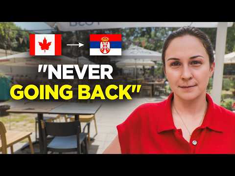 Why she left Canada for Serbia forever