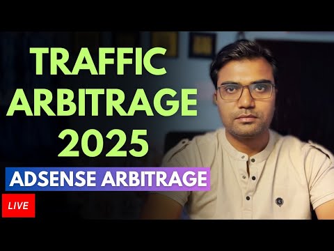 Traffic Arbitrage 2025 | AdSense Arbitrage 2025 | AdSense Loading 2025