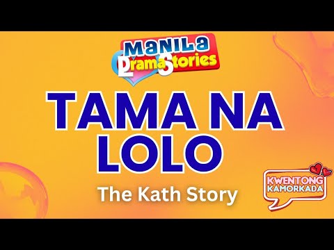 Papa Dudut November 19 2025 LOLO Kath Story - Barangay love story November 19 2025