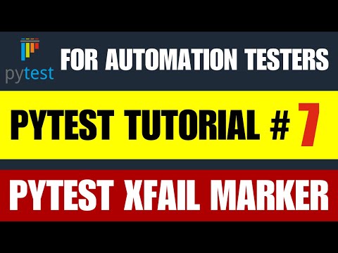 Pytest Tutorial #7 | xfail Marker in Pytest