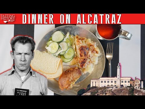 An Alcatraz Prisoner's Meal
