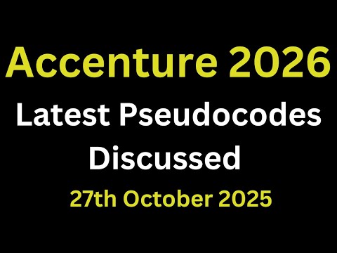 Accenture Latest Pseudocode Questions Discussed 2026 Batch | Accenture Actual Pseudocodes 2026