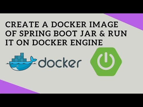 How to create Docker Image and run Java App (Spring Boot Jar) in a Docker Engine | Tech Primers