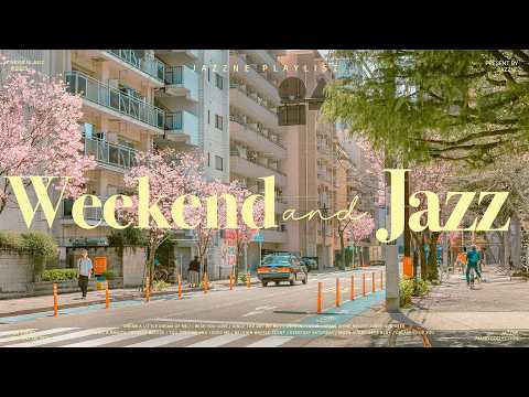 Playlist | 기분 좋은 재즈로 채우는 주말 ❣️ | 화창한 날 듣기 좋은 산뜻하고 경쾌한 봄 감성 재즈 🌲  | Weekend Jazz