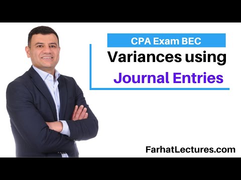 Variances Using Journal Entries. CPA Exam BAR