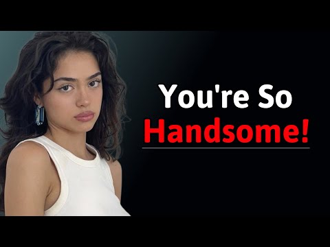 8 Signs You’re Way More Attractive Than You Think (High-Value Male Psychology)