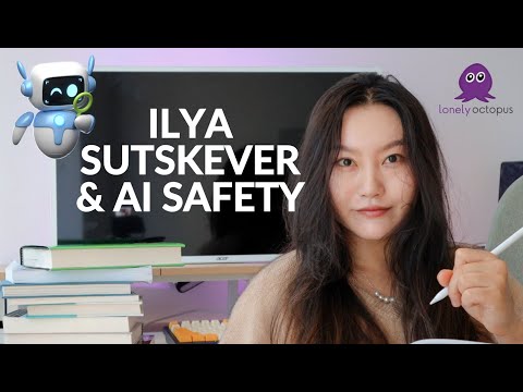 🐙 Lunch & Learn: Ilya Sutskever & AI Safety
