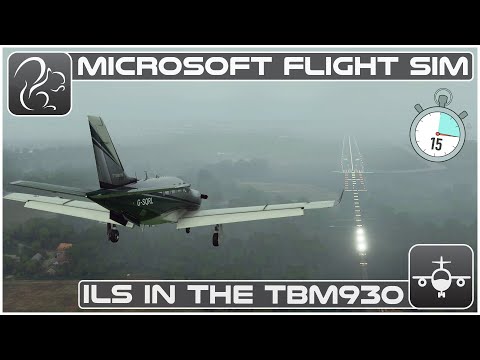 TBM 930 ILS Approach - HOW TO in under 15 Minutes - Microsoft Flight Simulator
