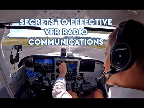 The Secret To VFR Radio Communications