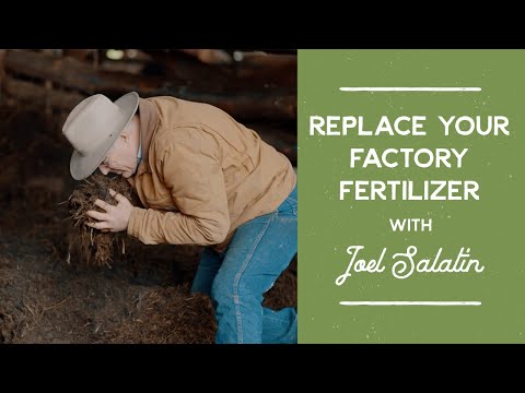 How You Can Replace Factory Fertilizer: Free Session | Joel Salatin's Farm Like a Lunatic